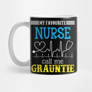 My Favorite Nurse Calls Me grauntie Funny Mother's Gift Mug